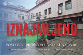 POSLOVNI PROSTOR - BANJA LUKA - CENTAR - 25 m2, Banja Luka, Immobili commerciali